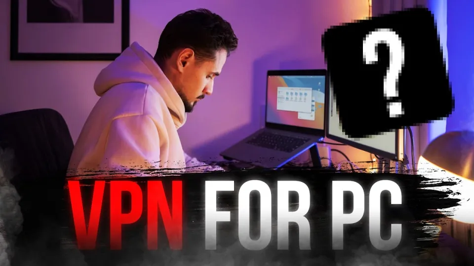How to Choose and Use the Best VPN for PC for Secure and Fast Connection